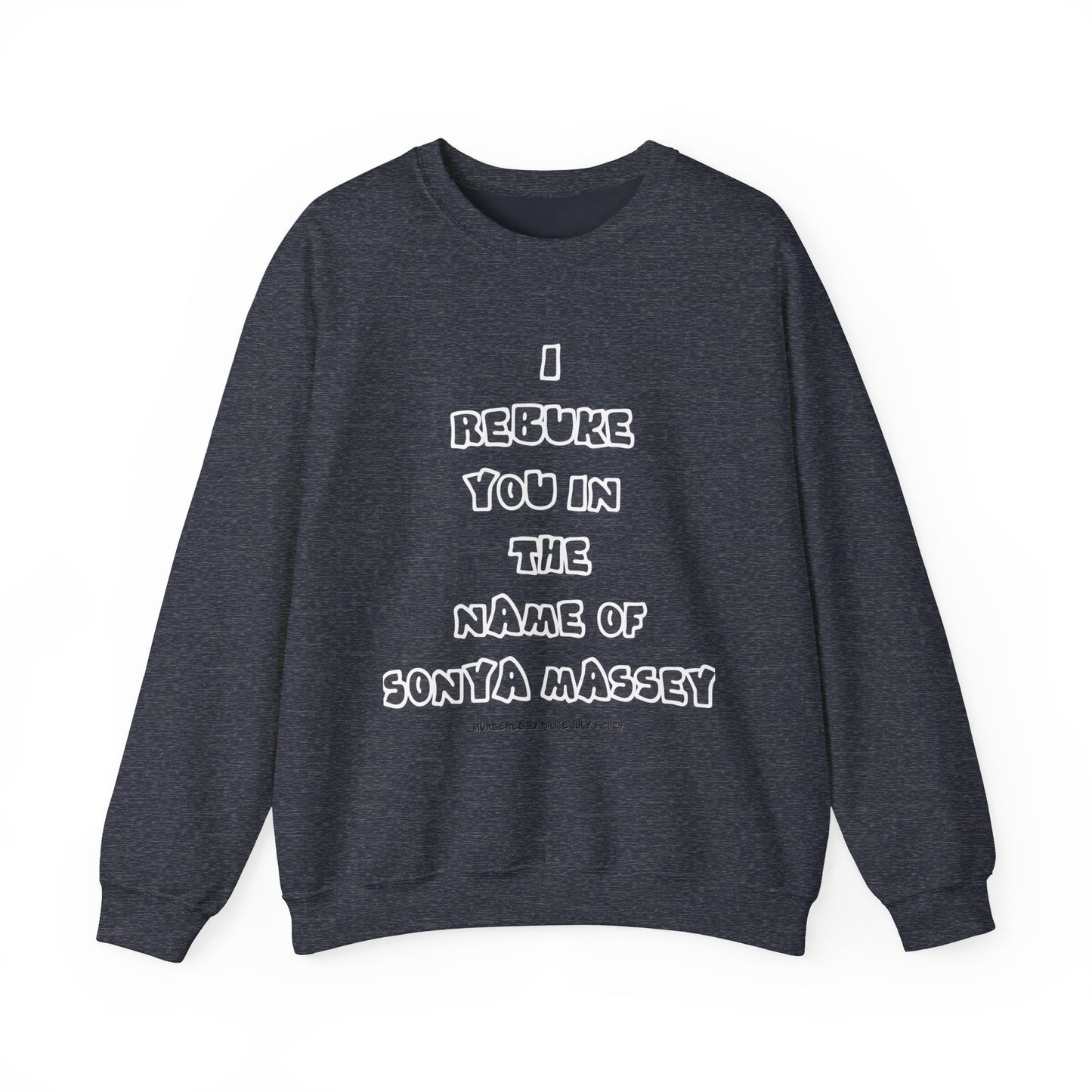 Sonya Massey Sweatshirt